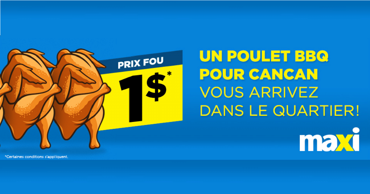 Un poulet bbq à seulement 1$ chez Maxi!