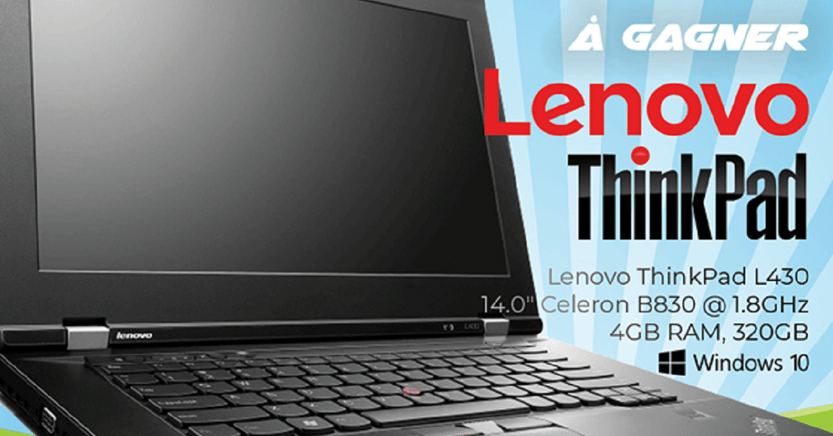 Un ordinateur portable Lenovo ThinkPad à gagner